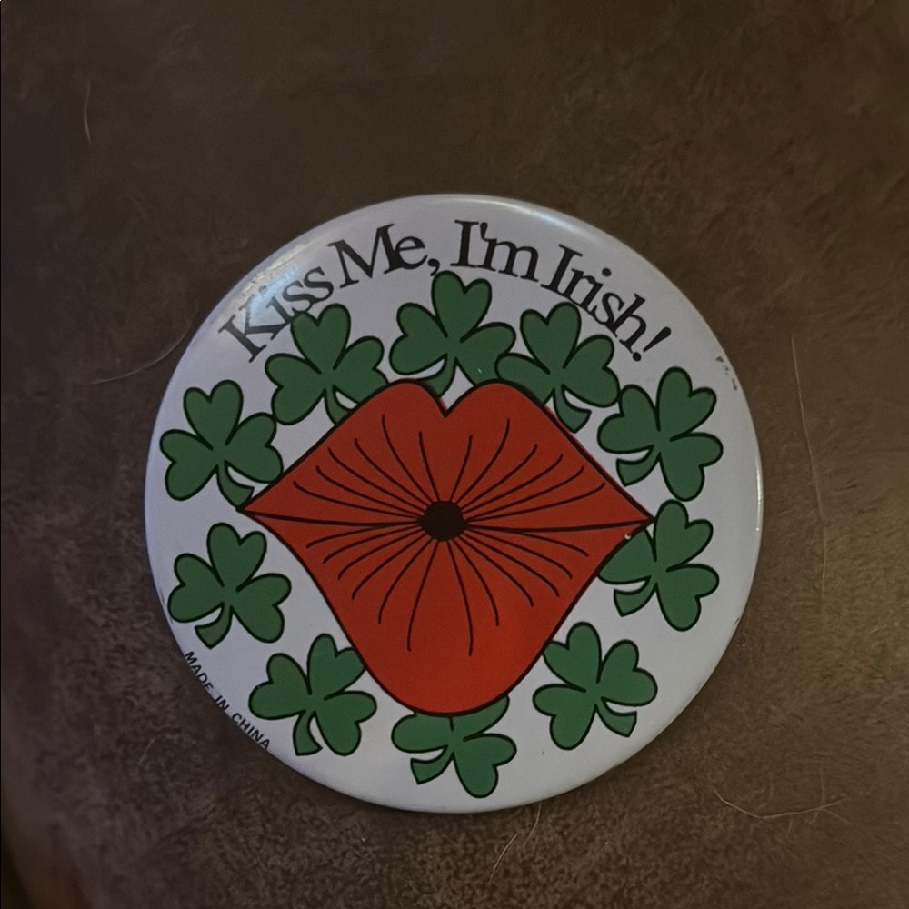 Kiss Me I'm Irish Button Pin